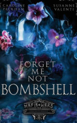 Forget-Me-Not Bombshell - Valenti (ISBN: 9781914425219)
