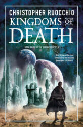 Kingdoms of Death - Christopher Ruocchio (ISBN: 9781803287522)