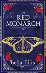 Red Monarch - BELLA ELLIS (ISBN: 9781529363401)