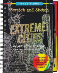 Scratch & Sketch Extreme Cities (ISBN: 9781441334107)