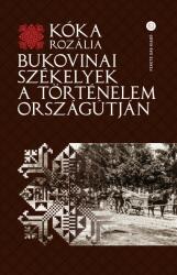 Bukovinai székelyek a történelem országútján (2022)