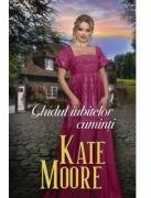 Ghidul iubitelor cuminti - Kate Moore (ISBN: 9786063389412)