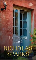 Intoarcerea acasa - Nicholas Sparks (ISBN: 9786063389368)