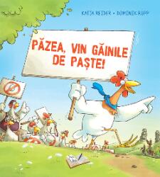Păzea, vin găinile de Paște! (ISBN: 9786063618994)