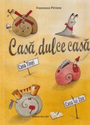 Casa, dulce casa - Francesca Pirrone (ISBN: 9786063618147)