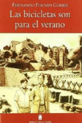 Las bicicletas son para el verano - Fernando Fernán Gómez (ISBN: 9788430760329)