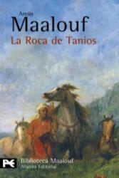 La roca de Tanios - Amin Maalouf, María Concepción García-Lomas (ISBN: 9788420656793)