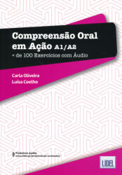 Carla Oliveira, Luísa Coelho: Compreensao Oral em Acao A1/A2 + de 100 Exercícios com Áudio (ISBN: 9789897526329)