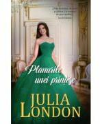Planurile unei printese - Julia London (ISBN: 9786063387821)