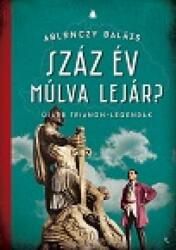 Száz év múlva lejár? (2022)