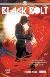 Black Bolt Vol. 2: Home Free (ISBN: 9781302907334)