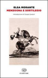 Menzogna e sortilegio - Elsa Morante (ISBN: 9788806223342)