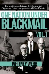 One Nation Under Blackmail - Whitney Alyse Webb (ISBN: 9781634243018)