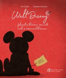 Walt Disney, fabricat în România comunistă (ISBN: 9786060350873)