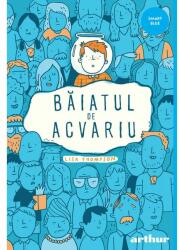 Baiatul de acvariu - Lisa Thompson (ISBN: 9786060864288)
