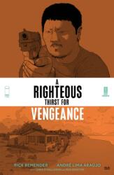 Righteous Thirst For Vengeance, Volume 2 - Remender, Rick (ISBN: 9781534323216)