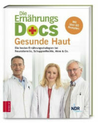 Die Ernährungs-Docs - Gesunde Haut - Anne Fleck, Jörn Klasen, Matthias Riedl (ISBN: 9783898839716)