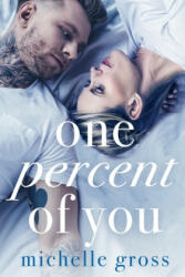 One Percent of You - Shantella Benson at S. T. a. R. Editing, Michelle Gross (ISBN: 9781094607665)