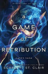 A Game of Retribution - Scarlett St. Clair (ISBN: 9781728264448)