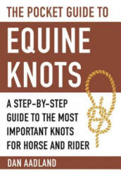 Pocket Guide to Equine Knots - Dan Aadland (ISBN: 9781510714342)