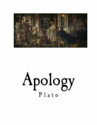 Apology - Plato, Benjamin Jowett (ISBN: 9781535077835)