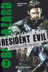 Resident Evil, The Marhawa Desire 03 - AA. VV. (ISBN: 9788416476473)