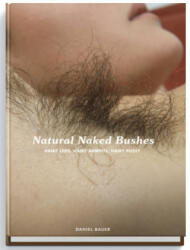 Natural Naked Bushes - Daniel Bauer (ISBN: 9783943105643)