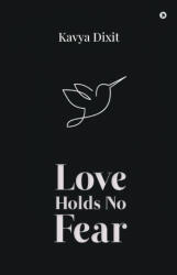 Love Holds No Fear (2020)