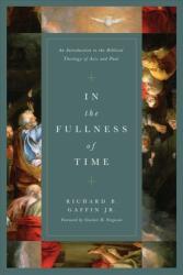 In the Fullness of Time (ISBN: 9781433563348)