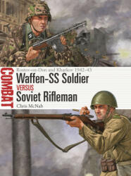 Waffen-SS Soldier vs Soviet Rifleman - Johnny Shumate (ISBN: 9781472857989)