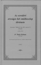 Az ezredévi országos hét emlékoszlop története (ISBN: 9786150125626)