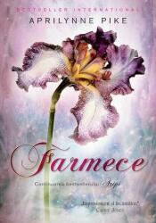Farmece- Aprilynne Pike (ISBN: 9786063314728)