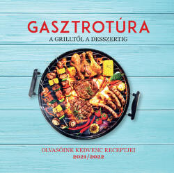 Gasztrotúra - A grilltől a desszertig (2022)