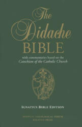 The Didache Bible - Ignatius Press (ISBN: 9781586179731)