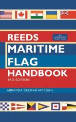 Reeds Maritime Flag Handbook 3rd edition (ISBN: 9781472994455)