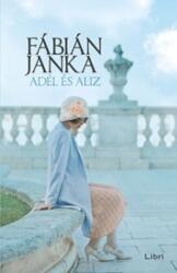 Adél és Aliz (ISBN: 9789636040871)