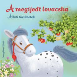 A megijedt lovacska (ISBN: 9786155476280)