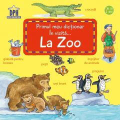 In Vizita. . . La Zoo, Susanne Gernhauser - Editura DPH (ISBN: 5948489357244)