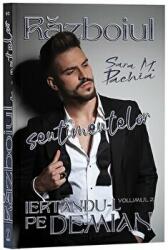 Razboiul sentimentelor, Vol. 2, Iertandu-l pe Demian - Sara M. Pachia (ISBN: 9786069709870)
