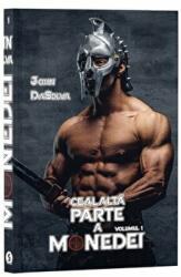 Cealalta parte a monedei, Volumul 1 - John DaSelva (ISBN: 9786069709795)