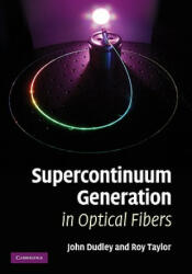 Supercontinuum Generation in Optical Fibers - J M Dudley (2004)