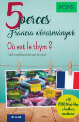 PONS 5 perces francia olvasmányok - Ou est le thym? (ISBN: 9789635780556)