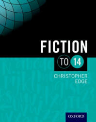 Fiction To 14 Student Book - Christopher Edge (ISBN: 9780198376859)