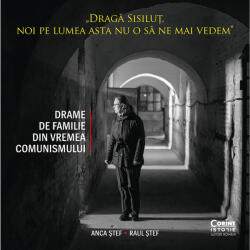 Dragă Sisiluţ, noi pe lumea asta nu o să ne mai vedem (ISBN: 9786060880578)