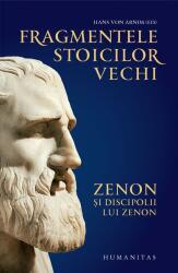 Fragmentele stoicilor vechi (ISBN: 9789735074647)