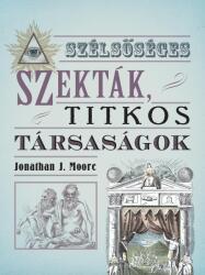 Szélsőséges szekták, titkos társaságok (2022)