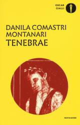 Tenebrae - Danila Comastri Montanari (ISBN: 9788804662686)