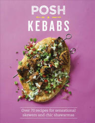 Posh Kebabs - QUINN SUE (ISBN: 9781849499958)