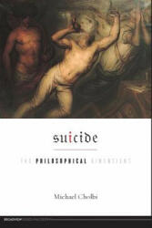 Suicide - Michael Cholbi (ISBN: 9781551119052)