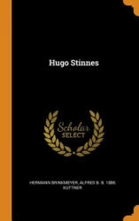 Hugo Stinnes - HERMANN BRINKMEYER (ISBN: 9780344906978)